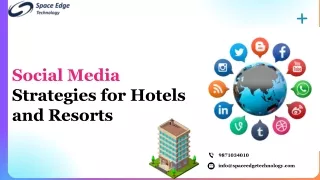 Innovative Social Media Approaches for Hotels and Resorts