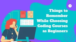 Things to Remember While Choosing Coding Courses as Beginners