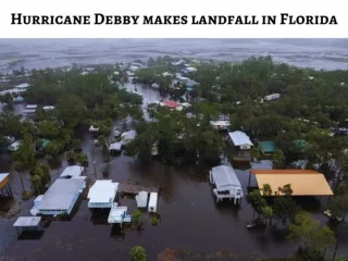 Hurricane Debby makes landfall in Florida