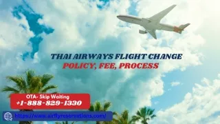 Thai Airways Flight Change Policy & Fee - Guide