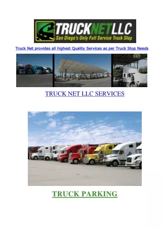 Truck Net provides all highest quality services as per Truck Stop Needs