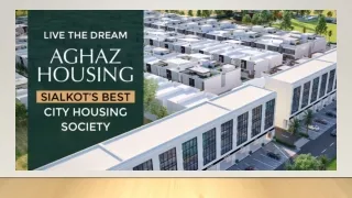 Live the Dream at Aghaz Housing Sialkot’s Best City Housing Society