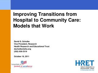 Improving Transitions from Hospital to Community Care: Models that Work