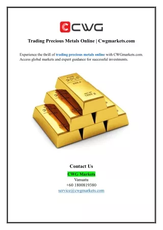 Trading Precious Metals Online | Cwgmarkets.com