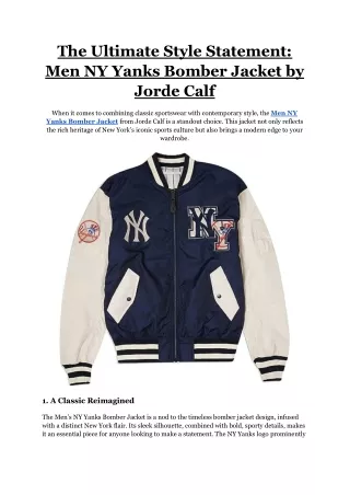 The Ultimate Style Statement_ Men NY Yanks Bomber Jacket by Jorde Calf