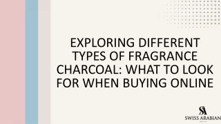 Exploring Different Types of Fragrance Charcoal: What to Look for When Buying On