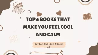 Top 6 Books that make you feel cool and calm