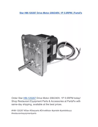 Star HM-120287 Drive Motor 208/240V, 1P 5.5RPM | PartsFe