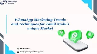 Whatsapp Marketing Trends and Techniques for Tamil Nadu's unique Market