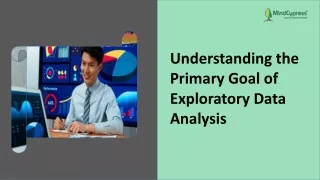 Understanding the Primary Goal of Exploratory Data Analysis