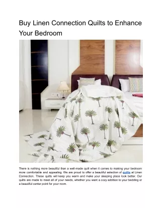 Buy Linen Connection Quilts to Enhance Your Bedroom