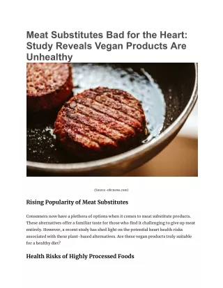 Meat Substitutes Bad for the Heart_ Study Reveals Vegan Products Are Unhealthy
