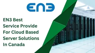 EN3 Best Service Provide For Cloud Based Server Solutions In Canada