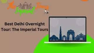 Best Delhi Overnight Tour