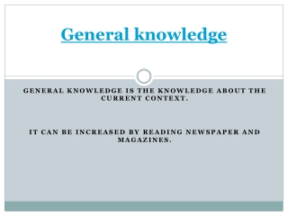 General knowledge update