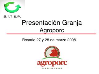 Presentación Granja Agroporc
