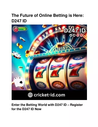 The Future of Online Betting is Here: D247 ID