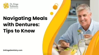 Navigating Meals with Dentures: Tips to Know