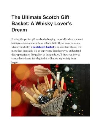 The Ultimate Scotch Gift Basket- A Whisky Lover’s Dream