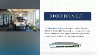 The Best 8 Port Epon Olt In India