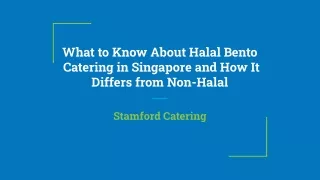 Stamford Catering - What to Know About Halal Bento Catering in Singapore