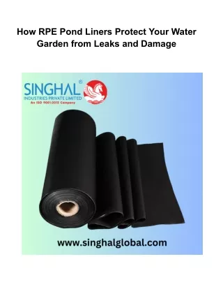 Durable and Reliable: RPE Pond Liners for Your Water Garden