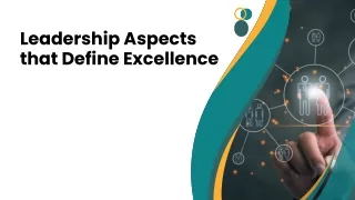 Leadership Aspects that Define Excellence