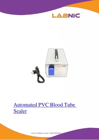 Automated PVC Blood Tube Sealer 2 – 6 mm