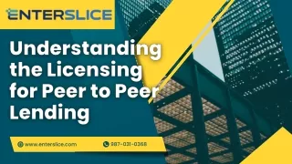 Overview of Peer-to-Peer Lending License