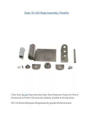 Duke TA-120 Hinge Assembly | PartsFe