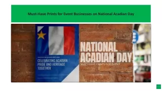 Must-Have Prints for Event Businesses on National Acadian Day