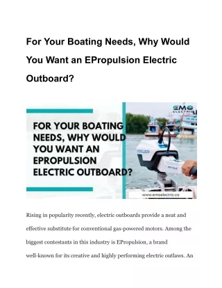 For Your Boating Needs, Why Would You Want an EPropulsion Electric Outboard