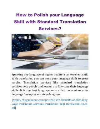 How to polish your language skill with standard translation services?