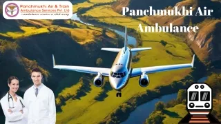 Hire Advanced Panchmukhi Air Ambulance Services in Patna and Guwahati with Life-Care Medical Tools