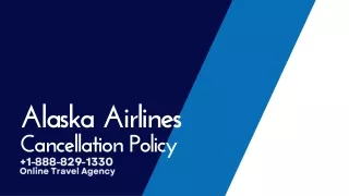 Alaska Airlines Cancellation Policy