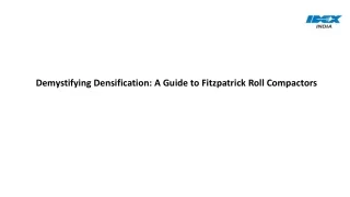 Demystifying Densification: A Guide to Fitzpatrick Roll Compactors