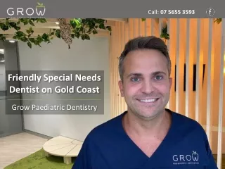 Friendly Special Needs Dentist on Gold Coast