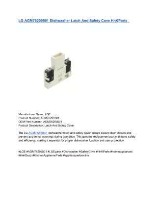 LG AGM76209501 Dishwasher Latch And Safety Cove HnKParts