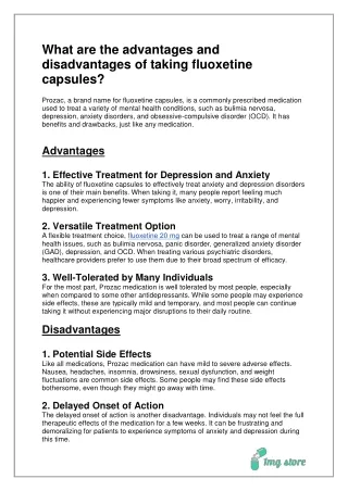 What are the advantages and disadvantages of taking fluoxetine capsules