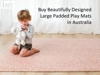 Buy Beautifully Designed Large Padded Play Mats in Australia