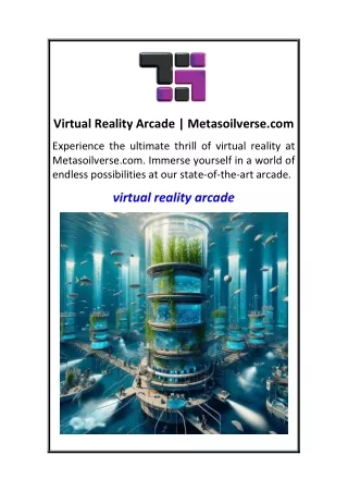 Virtual Reality Arcade ] Metasoilverse.com