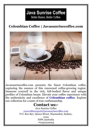 Colombian Coffee  Javasunrisecoffee.com