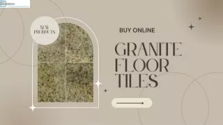 Buy Granite Floor Tiles Online – Elegant, Durable, and High-Quality Options
