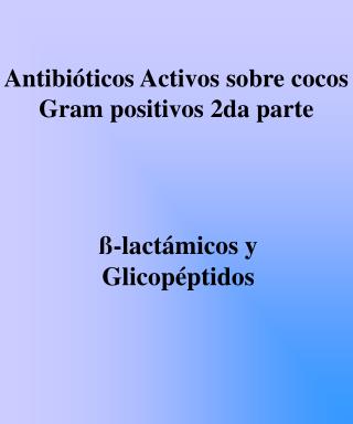 ß-lactámicos y Glicopéptidos