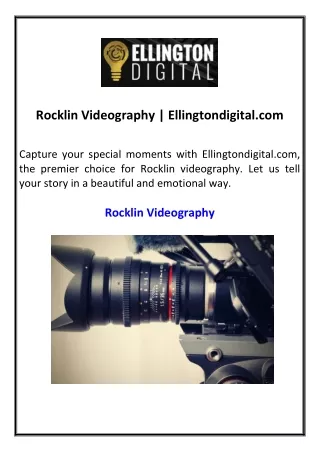 Rocklin Videography Ellingtondigital.com