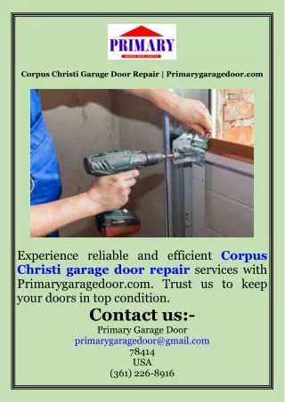 Corpus Christi Garage Door Repair  Primarygaragedoor.com