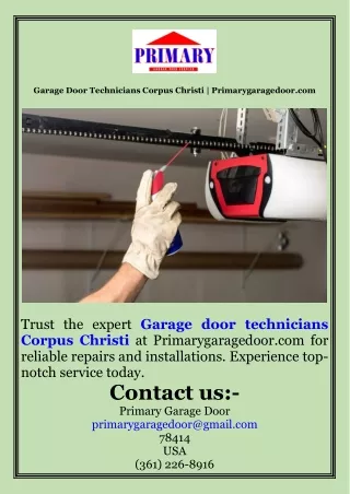 Garage Door Technicians Corpus Christi  Primarygaragedoor.com