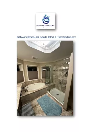 Bathroom Remodeling Experts Bothell | Jvbcontractors.com