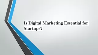 Is Digital Marketing Essential for Startups?