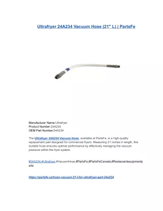 Ultrafryer 24A234 Vacuum Hose (21_ L) _ PartsFe